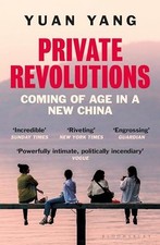 Private Revolutions: Shortlisted for the..., Yang, Yuan