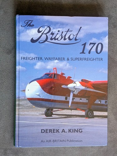 The bristol 170 freighter - the,