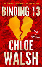 Binding 13 | Chloe Walsh Boys