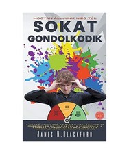 Hogyan Álljunk Meg Túl Sokat