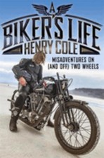 A Biker's Life: Misadventures