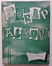 Vintage Scrap book full of old