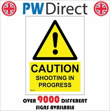 WT219 CAUTION SHOOTING IN