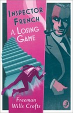 Losing Game by Freeman Wills