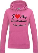 I Love My Australian Shepherd Dog Womens Ladies Hoody Hooded Sweatshirt Gift