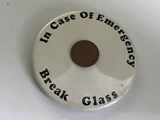 VINTAGE IN CASE OF EMERGENCY BREAK GLASS HALF PENNY PIN BADGE