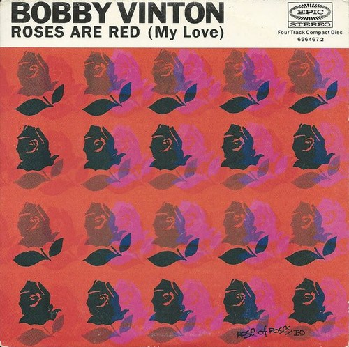 Bobby vinton roses are - bobby,