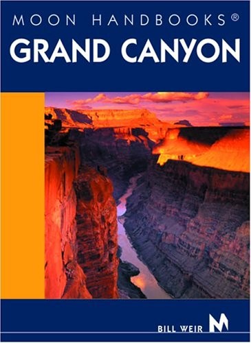 Moon handbooks grand - grand, canyon