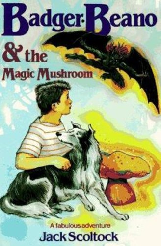 Badger beano and the - and, magic