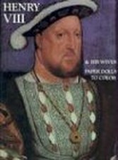 Henry VIII & His Wives: Paper