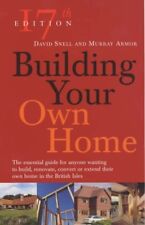 Building Your Own Home By Murray Armor, David Snell