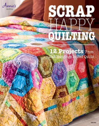 Scrap happy quilting wall to - happy, quilting: