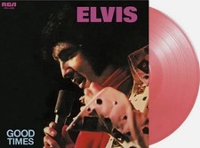 Elvis Presley Good Times LP