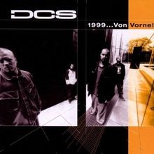 1999...Von Vorne by Dcs, Die