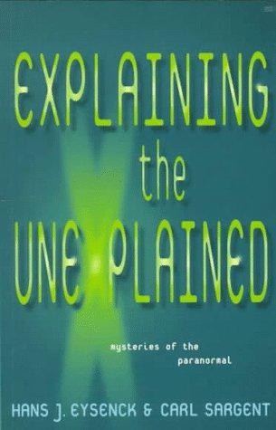 Explaining the unexplained - the,