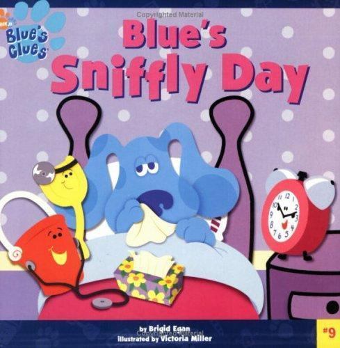 Blue sniffly day s - sniffly, (blue's