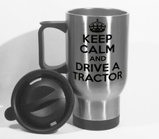 Keep Calm & Drive A Tractor
