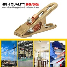 Earth Ground Cable Clip Welding Manual Welder Electrode Clamp 260A/500A Brass UK