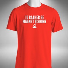 Magnet Fishing T-Shirt Hobby Neodymium Magnetic Outdoor Rivers Small to 5XL
