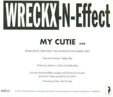 Wreckx-N-Effect: My Cutie