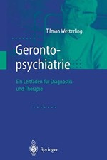 			Gerontopsychiatrie: Ein