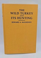 Wild Turkey & Its Hunting