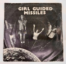 Girl Guided Missles 7" 45rpm