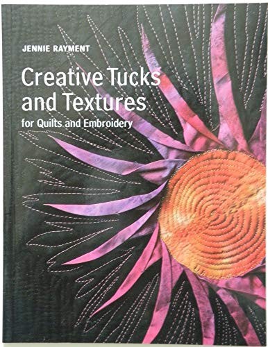 Creative tucks and textures - and,