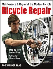 Bicycle Repair: Maintenance and Repair of the ... by Van der Plas, Rob Paperback
