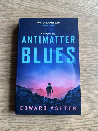 Antimatter blues mickey7 - a,
