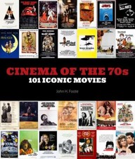 Cinema of The 70s : 101 Iconic