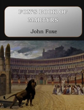 Fox's Book of Martyrs -