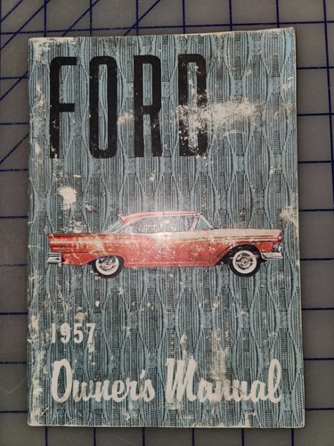 1957 ford owners manual - ford,
