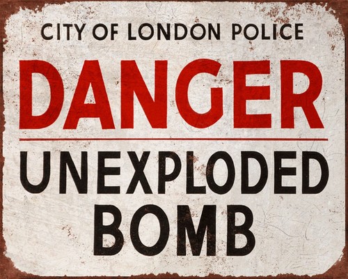 Danger unexploded bomb uxb - danger,