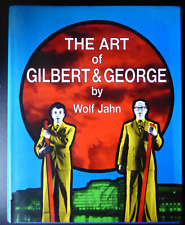 The Art of Gilbert & George, by Jahn Wolf (Thames and Hudson, Hardback, 1989)