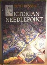 Victorian Needlepoint (The Victorian series) By Beth Russell. 9781854700001