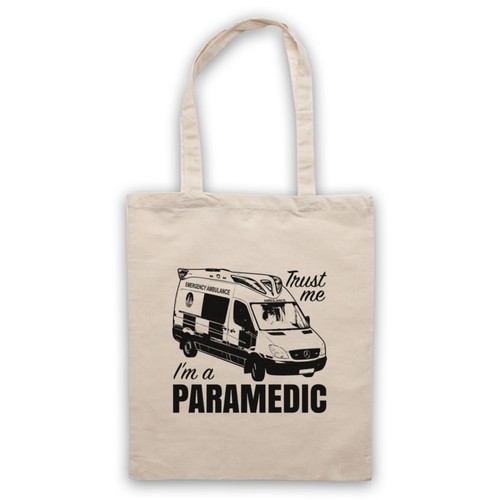 Trust a paramedic - trust, me