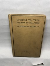 Stories to Tell & How to Tell