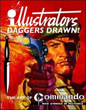 Illustrators Daggers Drawn! The Art Of Commando (2019 Copy)