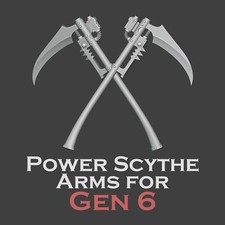 Gen 6 - Power Scythe arms