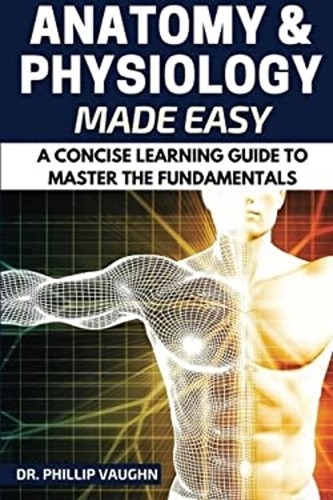 Anatomy and physiology - anatomy,