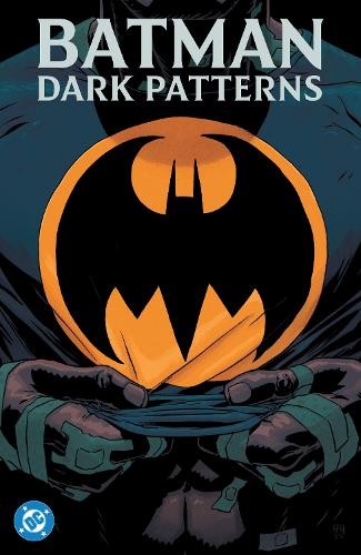 Batman dark patterns - by, dan