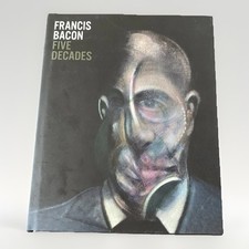 FRANCIS BACON: FIVE DECADES