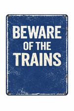 Railway Totem BEWARE OF THE