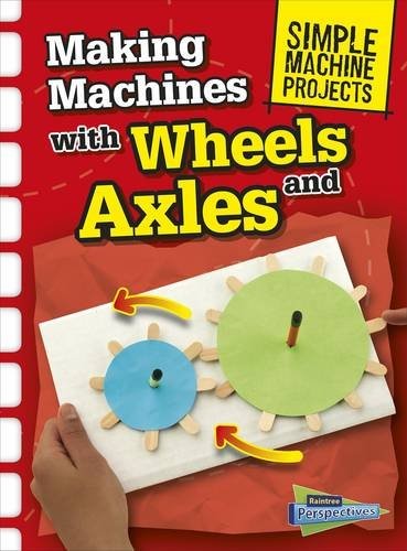 Making machines with wheels - making,