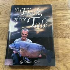 A Flick Of The Tale Carp Fishing Book By Dave Lane