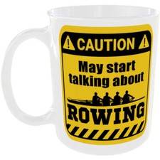 ROWING MUG FUNNY CAUTION GIFT COFFEE CUP TALKING GLOVES GRIPS MACHINE ROW BOAT