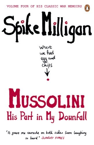 Mussolini his part my - part, in