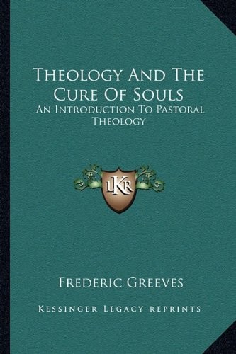 Theology and the cure - theology, of