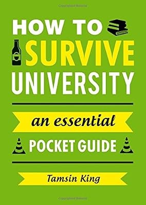 How survive university an - university:,